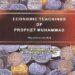 Economic Teachings of Prophet Muhammad pbuh by Muhammad Akram Khan