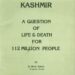 Kashmir: A question of life & death of 112 million