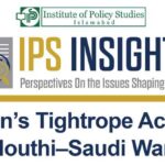 Pakistan’s Tightrope Act in the Houthi–Saudi War